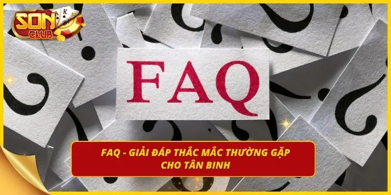Giải đáp chi tiết thắc mắc cho người mới chơi