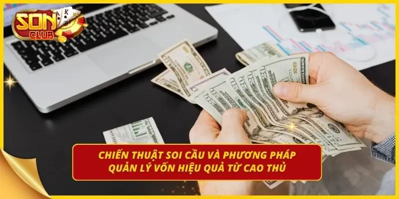 Chiến thuật kiếm tiền cực kỳ dễ cùng cao thủ