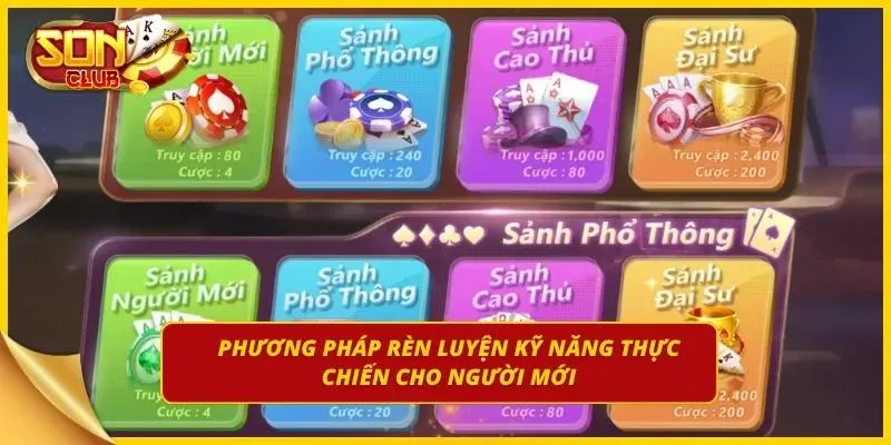 Cách rèn luyện kỹ năng thực chiến cho người mới chơi