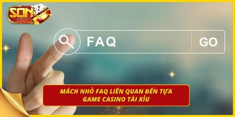FAQ về siêu phẩm tài xỉu ăn khách nhất 2026