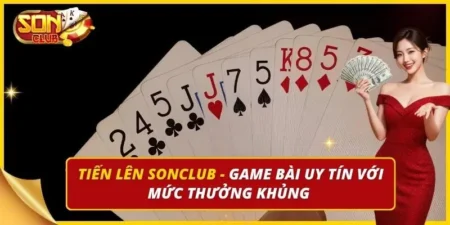 Tiến Lên Sonclub