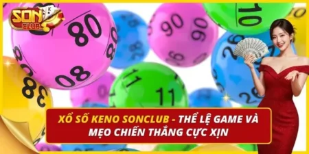 Xổ Số Keno Sonclub